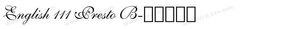 English 111 Presto B字体转换